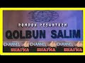 PONDOK PESANTREN QOLBUN SALIM || ABAH SONY PRAMBANAN