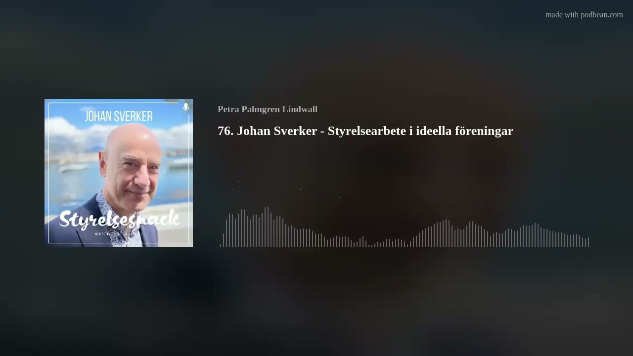 76. Johan Sverker - Styrelsearbete i ideella föreningar