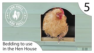Which Bedding should I use in my Chicken House? Ask Phill 5