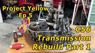 Project Yellow Episode 5  C56 Transmission Rebuild Part 1 with Bloopers