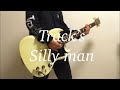 【Track’s】Silly man ギター弾いてみた