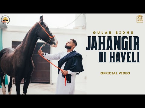 Jahangir Di Haveli (Full Video) Gulab Sidhu | The Kidd | Latest Punjabi Songs 2021 | 5911 Records