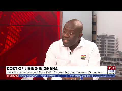 IMF bailout: President Akufo-Addo still confident in Ken Ofori-Atta - Kojo Oppong Nkrumah IMF bailout: President Akufo-Addo still confident in Ken Ofori-Atta - Kojo Oppong Nkrumah