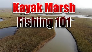 Kayak marsh fishing 101: Beginner tips to Marsh fishing in a kayak!