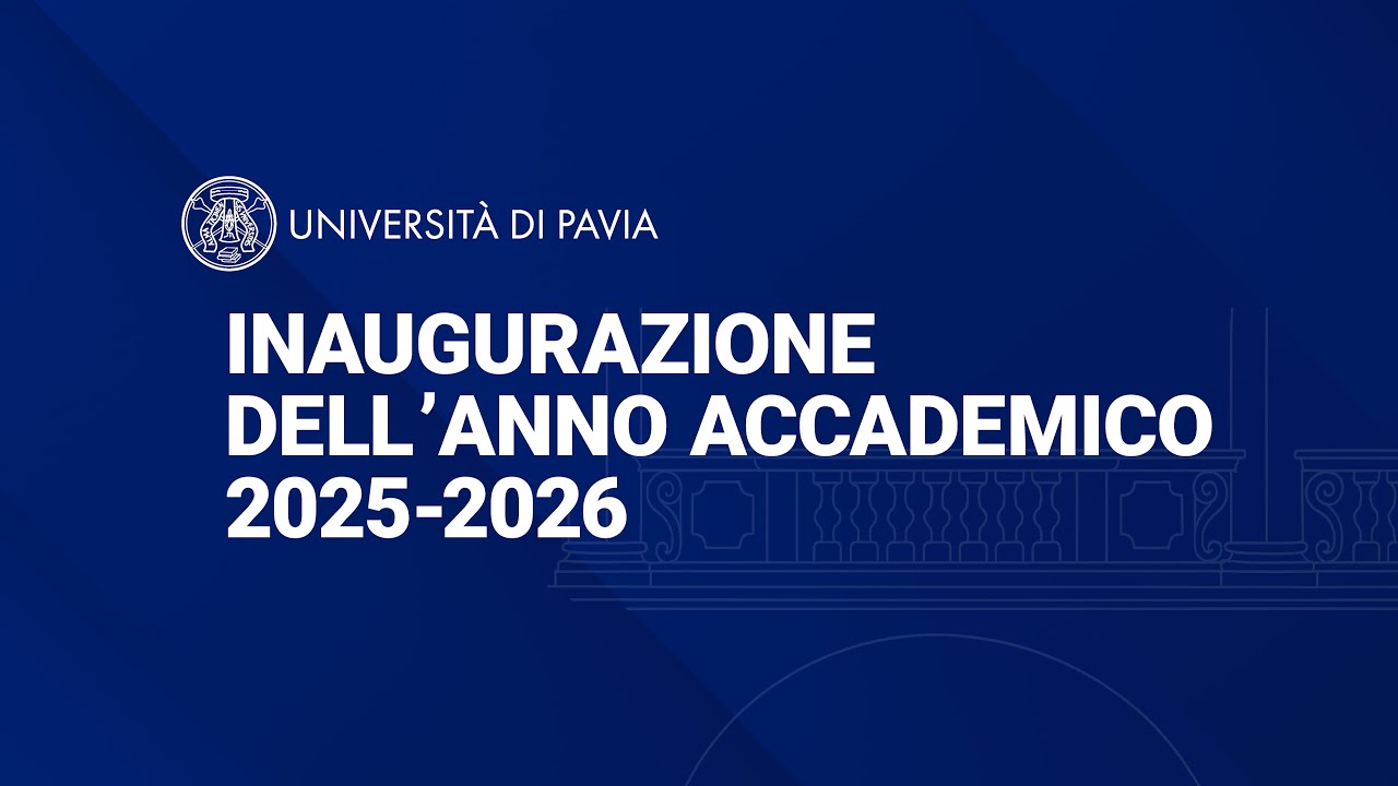 Inaugurazione dell'Anno Accademico 2025-2026 dell'Università di Pavia