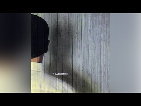 The Academy Is... - Judas Kiss