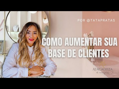 Vídeo: Como Aumentar Sua Base De Clientes