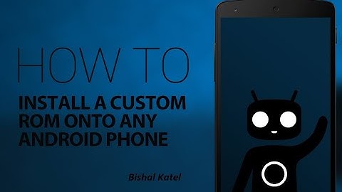 Install Any Custom Rom On Your Device (100%  Guarantee) - Bishal Katel
