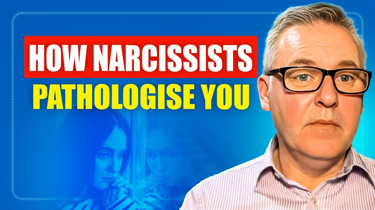 How Narcissists Pathologise You