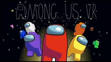 Among us VR trailer, but IT