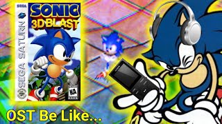 Sonic 3D Blast (Saturn) OST be like...