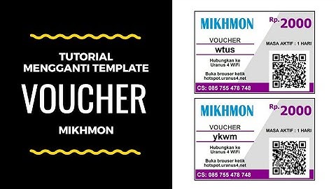 Cara Mengganti Template Voucher Mikhmon