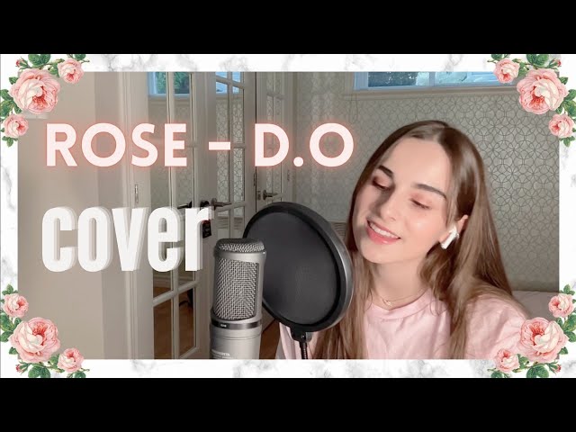 Rose- D.O. cover (English Version) by MAHÉE class=