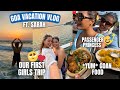 Chill goa vacation vlog ft sarahsarosh  cafe hopping beachy sunsets goan food   more