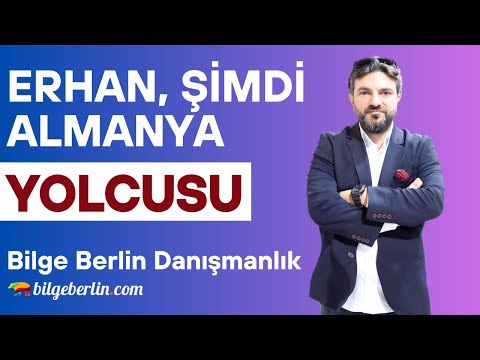 ERHAN ŞİMDİ ALMANYA YOLCUSU | ALMANYA İŞÇİ ALIM YASASI | İŞ SÖZLEŞMESİ