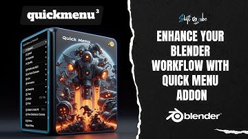 Enhance Your Blender Workflow with Quick Menu Addon | Free Addon | Shift 4 Cube