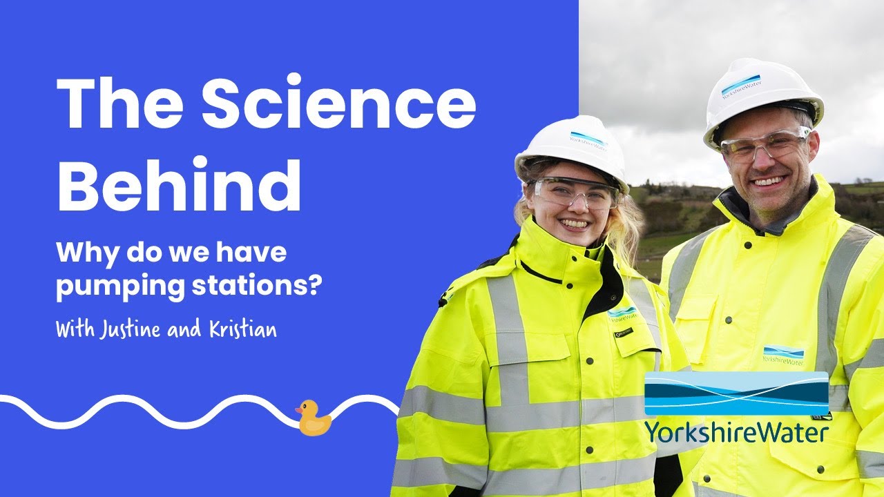 Yorkshire Water // The Science Behind Episode 6 Why do we have