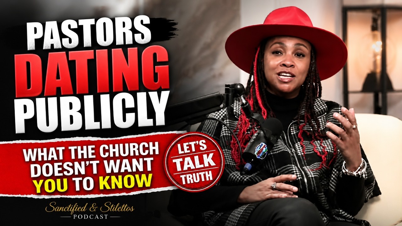 Sanctified & Stilettos: Pastors Dating Publicly, hosted by Dr. Heather E. Burton