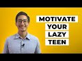 How to motivate a lazy teenager 6 proven tips you can apply today