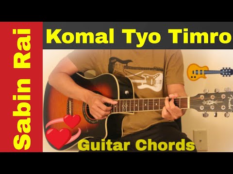 Komal Tyo Timro - Guitar chords | lesson