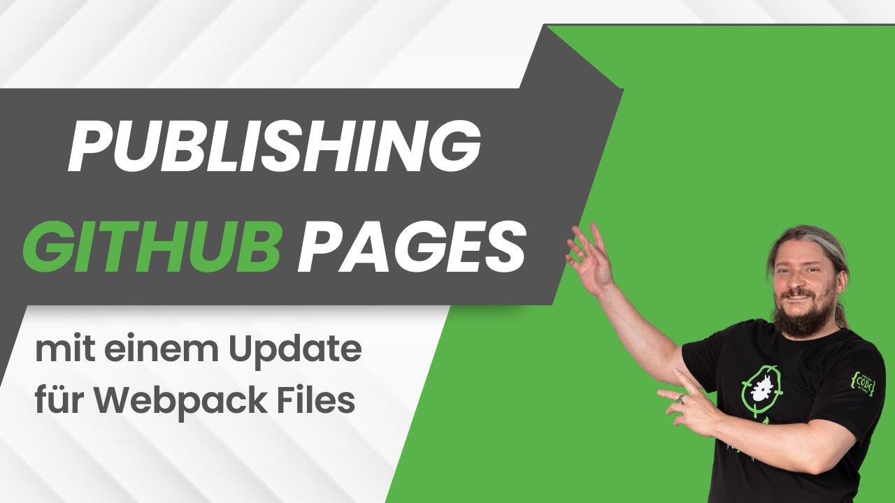 Publishing GitHub Pages mit einem Update für Webpack Files - YouTube
