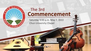 Chun University Third Commencement