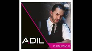 Adil - Moje Si Nebo - Official Audio 2016 Hd