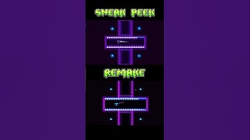 Geometry Dash: Explorers - Sneak Peek VS Remake [2.2]