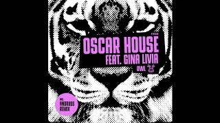 Oscar House feat. Gina Livia - Owl (Original Mix) [OUT NOW]