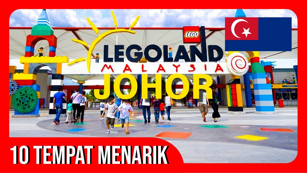 10 Tempat Menarik Di Johor - YouTube