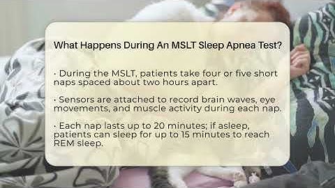 What Happens During An MSLT Sleep Apnea Test? - Sleep Apnea Support Network