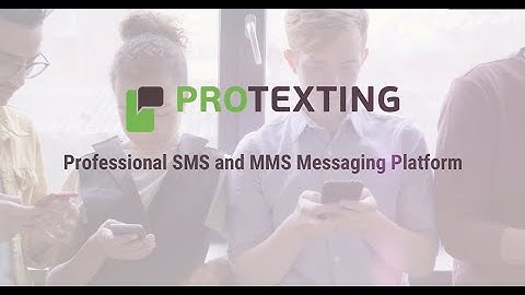 ProTexting – SMS and MMS Messaging Platform and Campaigns