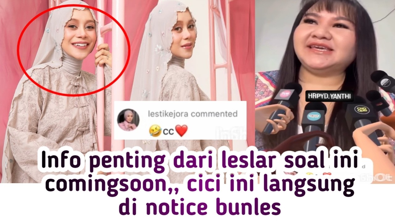 CANTIKNYA BUNLES INFO PENTING DARI LESLAR SOAL INI COMINGSOON