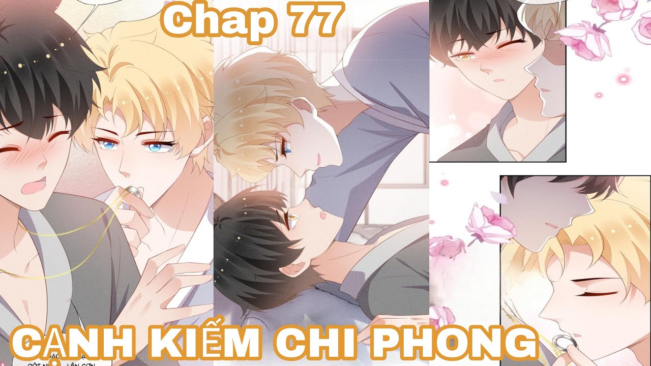 Chap 77 || CẠNH KIẾM CHI PHONG | Truyện Tranh Đam Mỹ #manga #yaoi #172 -  YouTube