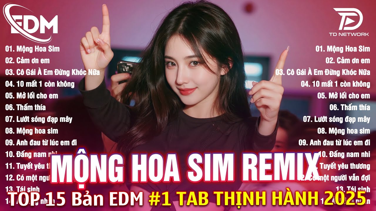 Mộng Hoa Sim Remix ♫ BXH Nhạc Trẻ EDM Hot Trend TRIỆU VIEW -Top 30 Bản Nhạc EDM Remix Gây Bão TikTok