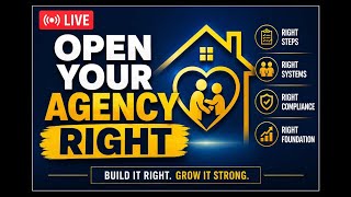 Open Your Agency Right