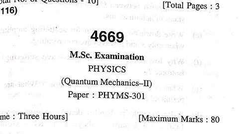 M.Sc 3 sem previous year question paper Quantum Mechanics-II | Quantum Mechanics-II question paper