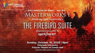 Stravinsky’s The Firebird Suite - Westerville Symphony