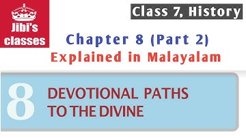 CBSE Class 7 History Chapter 8 (Part 2) Devotional Paths To Divine, In Malayalam @Jibisclasses