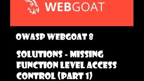 Owasp Webgoat 8 Solutions - Missing Function Level Access Control (Part 1 - Hidden Items)