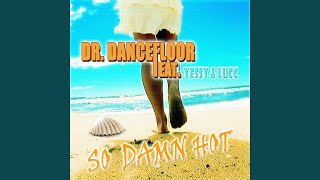 Download Lagu So Damn Hot (Gordon \u0026 Doyle Remix Edit) (feat. Yessy, Lucc) MP3