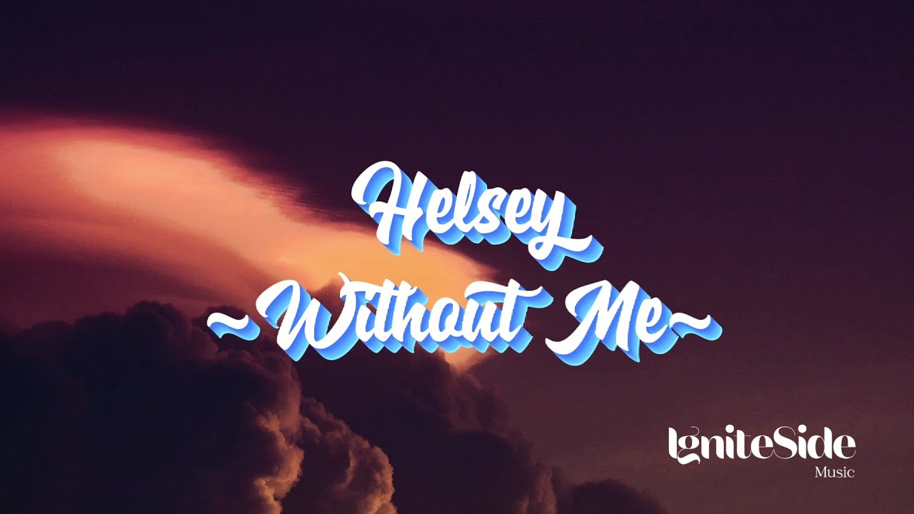 Halsey - Without Me (Lyrics)