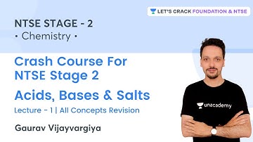 Crash Course For NTSE Stage 2: Acids, Bases & Salts | L 1 | All Concept Revision | Gaurav V