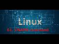 61. Uname command in Linux | How to use UNAME command in Linux | Linux crash course | #programming