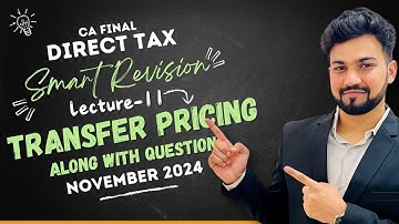 Transfer Pricing Revision Along with Questions|CA/CMA Final DT Smart Revision Nov 24|Yash Khandelwal