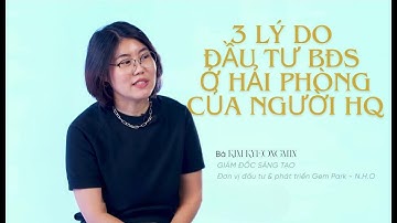 3 Lý Do Người Hàn Quốc Đầu Tư Dự Án Gem Park Ở Hải Phòng