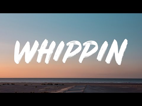 Kiiara - Whippin (Lyrics)