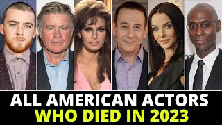 Famous American Actors Who Died in 2023