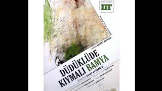 İstanbul Devlet Tiyatrosu “Düdüklüde Kıymalı Bamya - Oyun Müzikleri” 2 - Oyun Havası