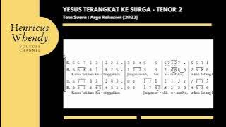 Yesus terangkat ke surga  (arr. Arga Rakasiwi, 2023) - Video Score Tenor 2